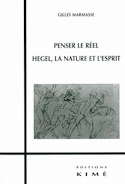 Penser le réel: Hegel, la nature et l'esprit